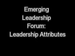 Emerging Leadership Forum: Leadership Attributes