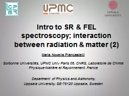 Intro to SR & FEL spectroscopy; interaction between rad