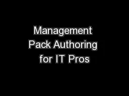 Management Pack Authoring for IT Pros