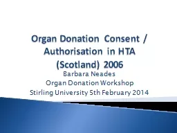 Organ Donation Consent / Authorisation in HTA