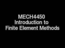 MECH4450 Introduction to Finite Element Methods