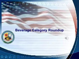 Beverage Category Roundup