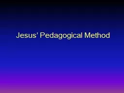 Jesus’ Pedagogical Method