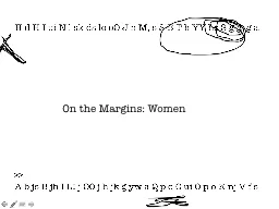 On the Margins: Women