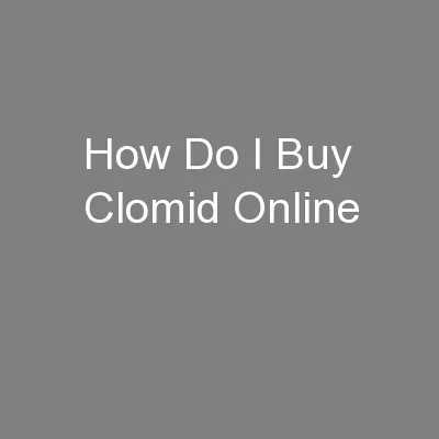 How Do I Buy Clomid Online