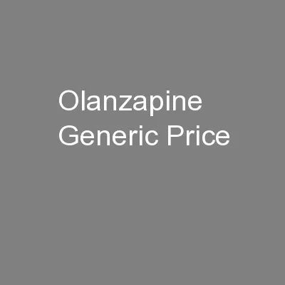 Olanzapine Generic Price