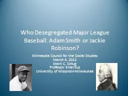 Who Desegregated Major League Baseball: Adam Smith or Jacki