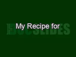 My Recipe for