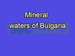 Mineral waters of Bulgaria