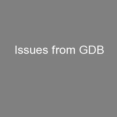 Issues from GDB