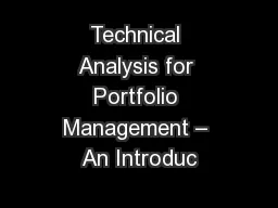 Technical Analysis for Portfolio Management – An Introduc
