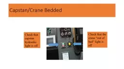 Capstan/Crane Bedded