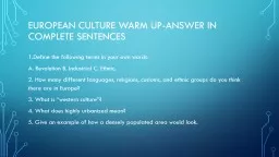 European culture Warm up-Answer in complete sentences