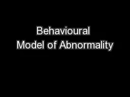 Behavioural Model of Abnormality