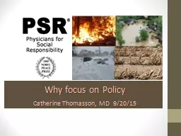 Why focus on Policy