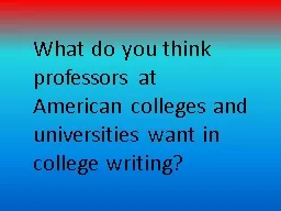 What do you think professors at American colleges and unive