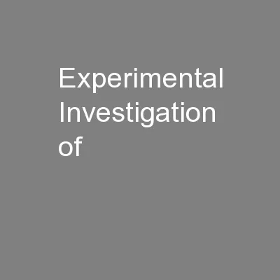 Experimental Investigation of