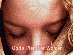 God’s Plan For Women