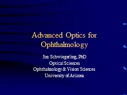 Advanced Optics for Ophthalmology