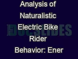Analysis of Naturalistic Electric Bike Rider Behavior: Ener