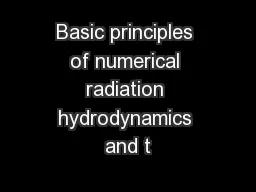 Basic principles of numerical radiation hydrodynamics and t