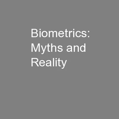 Biometrics: Myths and Reality