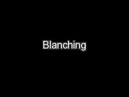 Blanching
