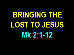 BRINGING THE LOST TO JESUS