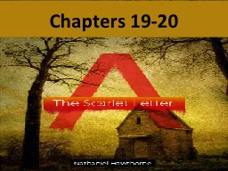 Chapters 19-20