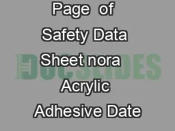 Page  of  Safety Data Sheet nora   Acrylic Adhesive Date