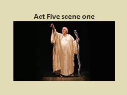 Act Five scene one