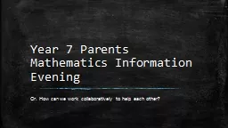 Year 7 Parents Mathematics Information Evening