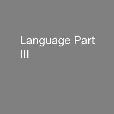 Language Part III