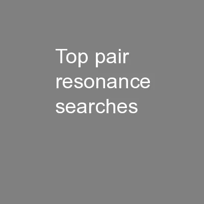 Top pair resonance searches