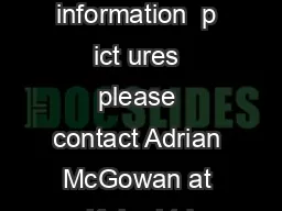 For more information  p ict ures please contact Adrian McGowan at Kaba Ltd