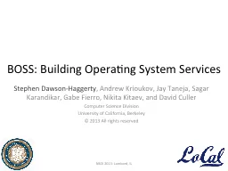 BOSS: Building Operating System Services