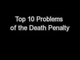 Top 10 Problems of the Death Penalty