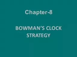 BOWMAN’S CLOCK STRATEGY