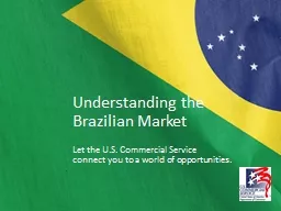 Understanding the Brazilian Market