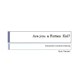 Are you a Rotten Kid?