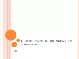 Certificate of drunkenness