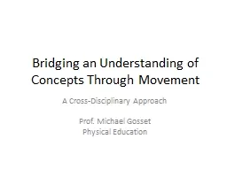 Bridging an Understanding of Concepts Through Movement