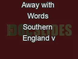 Away with Words Southern England v