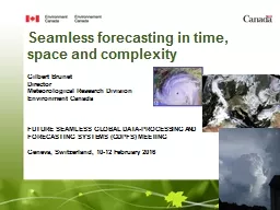 Seamless forecasting in time, space and complexity