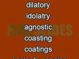 adroitly dilatory idolatry agnostic coasting coatings ancients cannies