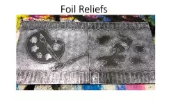 Foil Reliefs