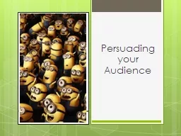 Persuading your Audience
