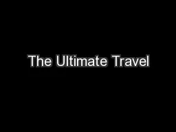 The Ultimate Travel