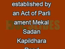 A Central University established by an Act of Parli ament Mekal Sadan Kapildhara Road Amarkantak M