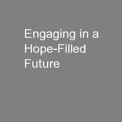 Engaging in a Hope-Filled Future